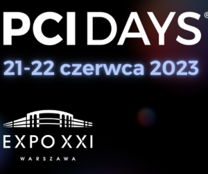 Zapraszamy na nasze stoisko na targach PCI DAYS 21-22.06.2023 w Warszawie
